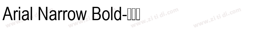 Arial Narrow Bold字体转换